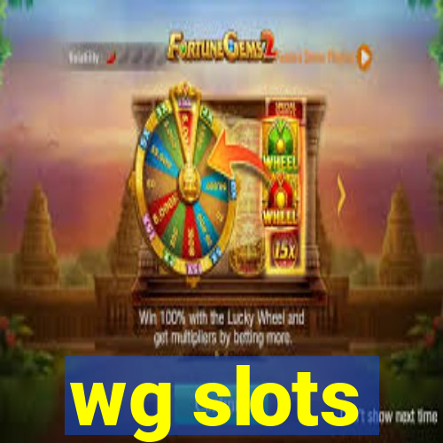 wg slots